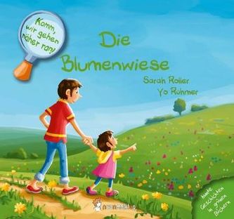 Komm, wir gehen näher ran! - Die Blumenwiese
