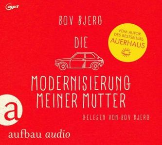 Die Modernisierung meiner Mutter, 1 Audio-CD