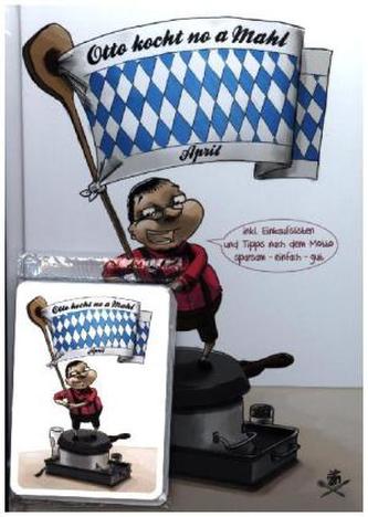 Otto kocht no a Mahl April, m. 1 Übersichtskte.