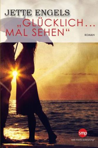 'Glücklich . . . mal sehen'