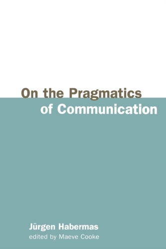 On the Pragmatics of Communication