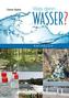 Was denn...Wasser?