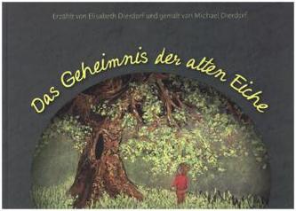 Das Geheimnis der alten Eiche
