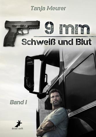 9mm - Schweiß und Blut