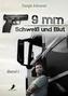 9mm - Schweiß und Blut