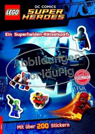 LEGO DC Comics Superhelden - Ein Superhelden-Rätselspaß