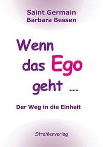 Wenn das Ego geht ...