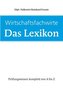 Wirtschaftsfachwirte: Das Lexikon