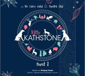 Kitty Kathstone, 2 MP3-CDs. Tl.1