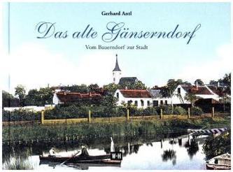 Das alte Gänserndorf