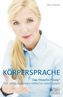 Körpersprache. Das Fritzsche Prinzip®