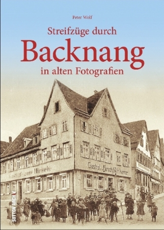 Streifzüge durch Backnang