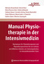 Manual Physiotherapie in der Intensivmedizin