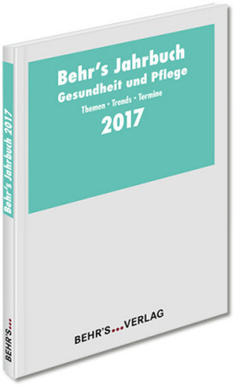 BEHR'S Jahrbuch Gesundheit und Pflege 2017
