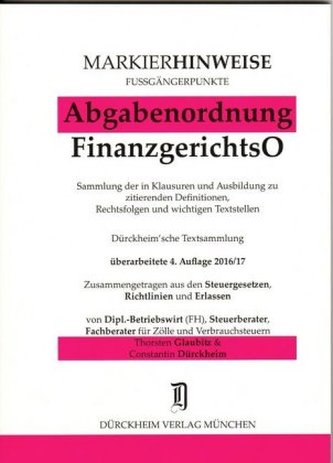 Abgabenordnung (AO), FGO - Markierhinweise/Fußgängerpunkte für das Steuerberaterexamen 2016/2017