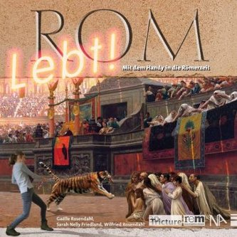Rom lebt!