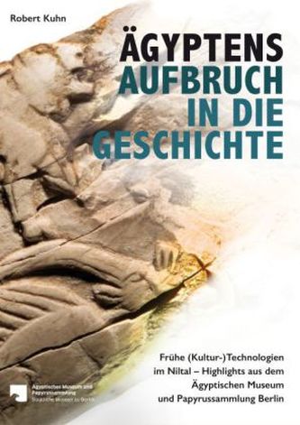 Ägyptens Aufbruch in die Geschichte
