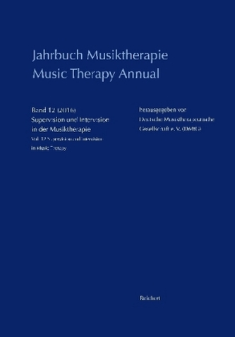 Supervision und Intervision in der Musiktherapie / Supervision and Intervision in Music Therapy
