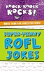 Super-Funny ROFL Jokes