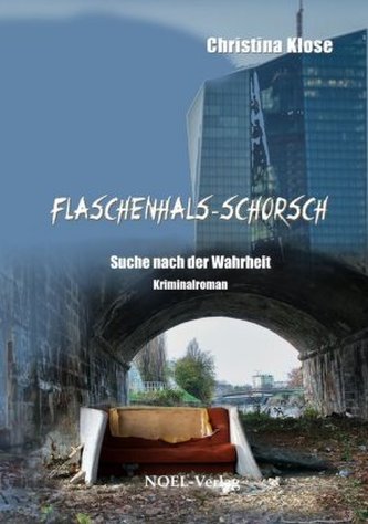 Flaschenhals-Schorsch