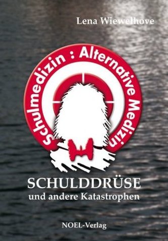 Schulddrüse und andere Katastrophen