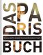 Das Paris Buch mit kostenloser APP