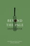 Beyond the Pale