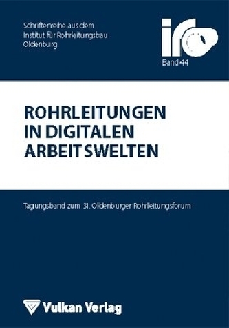 Rohrleitungen in digitalen Arbeitswelten