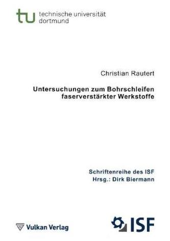 Untersuchungen zum Bohrschleifen faserverstärkter Werkstoffe