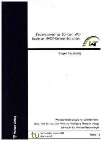 Bedarfsgerechtes Spritzen WC-basierter HVOF-Cermet-Schichten