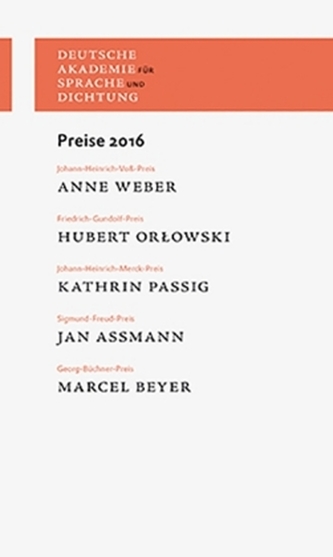 Deutsche Akademie für Sprache und Dichtung: Preise 2016