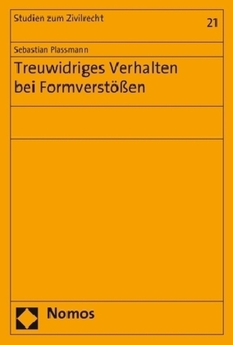 Treuwidriges Verhalten bei Formverstößen
