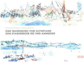 Wanderungen durch München und das Würmtal, zum Starnberger See und Ammersee