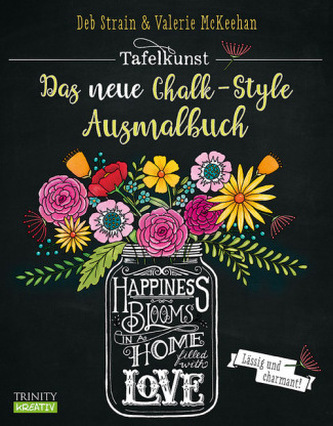 Tafelkunst. Das neue Chalk-Style-Ausmalbuch