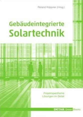 Gebäudeintegrierte Solartechnik
