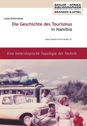 Die Geschichte des Tourismus in Namibia