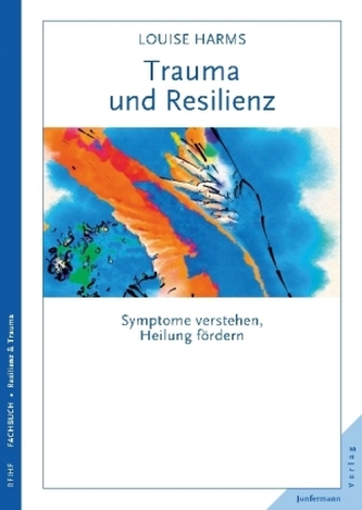 Trauma und Resilienz