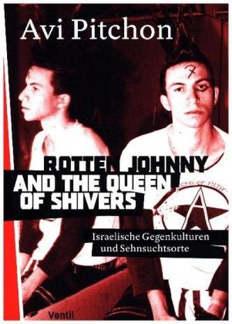 Rotten Johnny and the Queen of Shivers