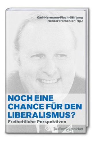 Noch eine Chance für den Liberalismus?
