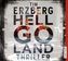 Hell-go-Land, 6 Audio-CDs