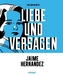 Love and Rockets - Liebe und Versagen