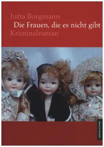 Die Frauen, die es nicht gibt