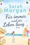 Für immer und ein Leben lang