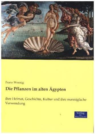 Die Pflanzen im alten Ägypten