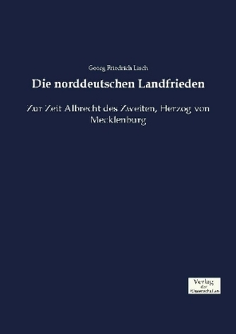 Die norddeutschen Landfrieden