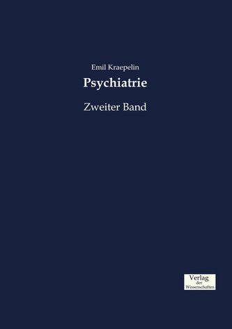 Psychiatrie. Bd.2