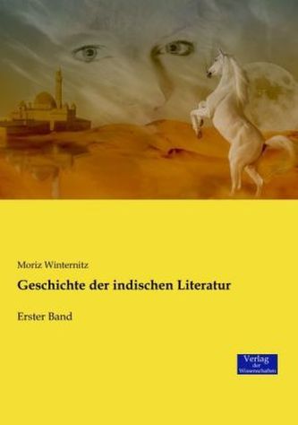 Geschichte der indischen Literatur. Bd.1
