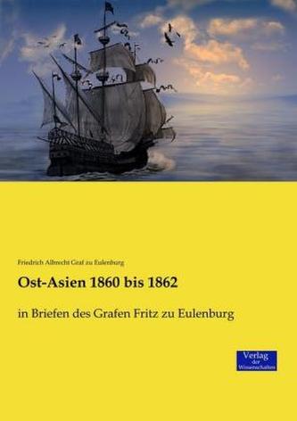 Ost-Asien 1860 bis 1862