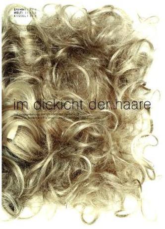 Im Dickicht der Haare