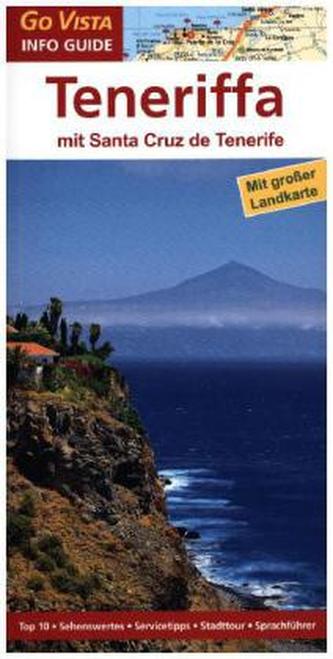 Go Vista Info Guide Regionenführer Teneriffa, m. 1 Karte